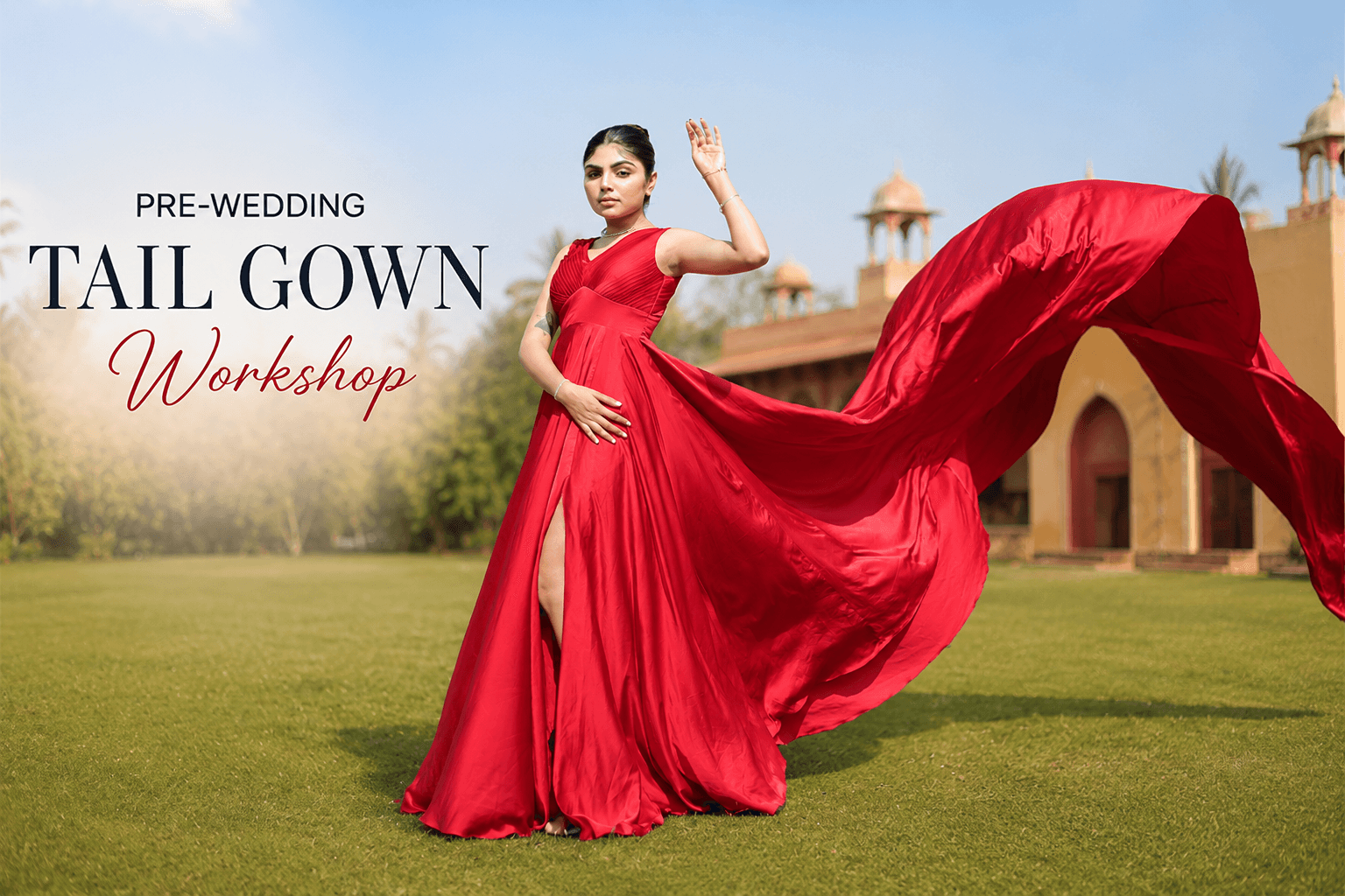 Pre-Wedding Tail Gown Workshop - Raja Rani Academy