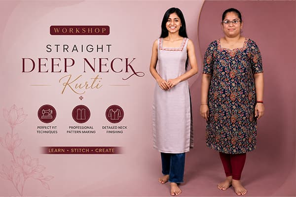 Straight Deep Neck Kurti Workshop - Raja Rani Academy